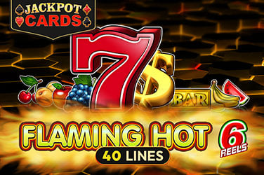 Flaming Hot 6 Reels